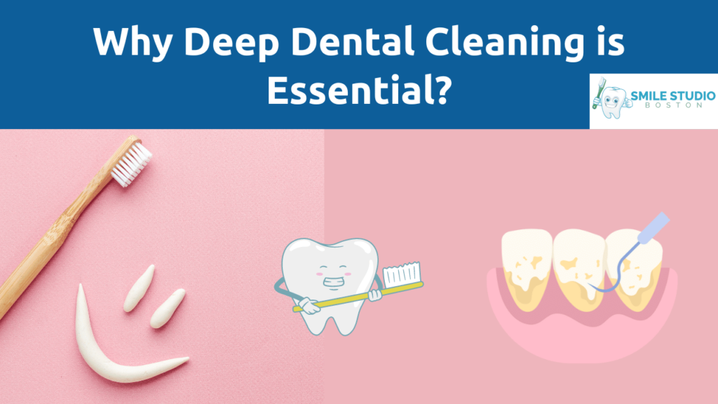 Revolutionize Oral Health with SmileStudio Why Deep Dental Cleaning is Essential