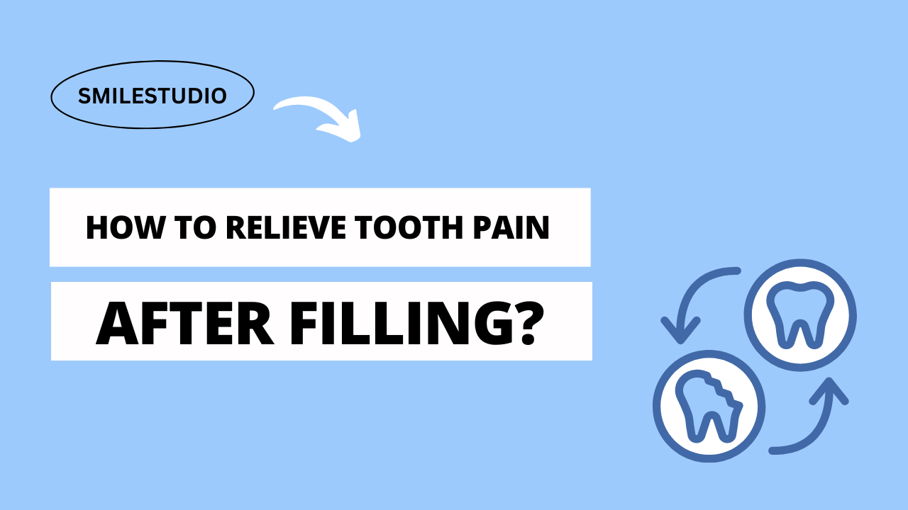 How to Relieve Tooth Pain After Filling?