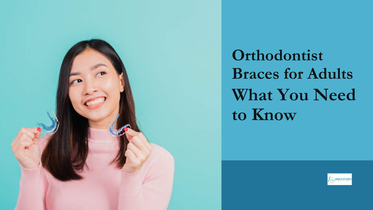 Orthodontist Braces for Adults: What You Need to Know Before Getting ...