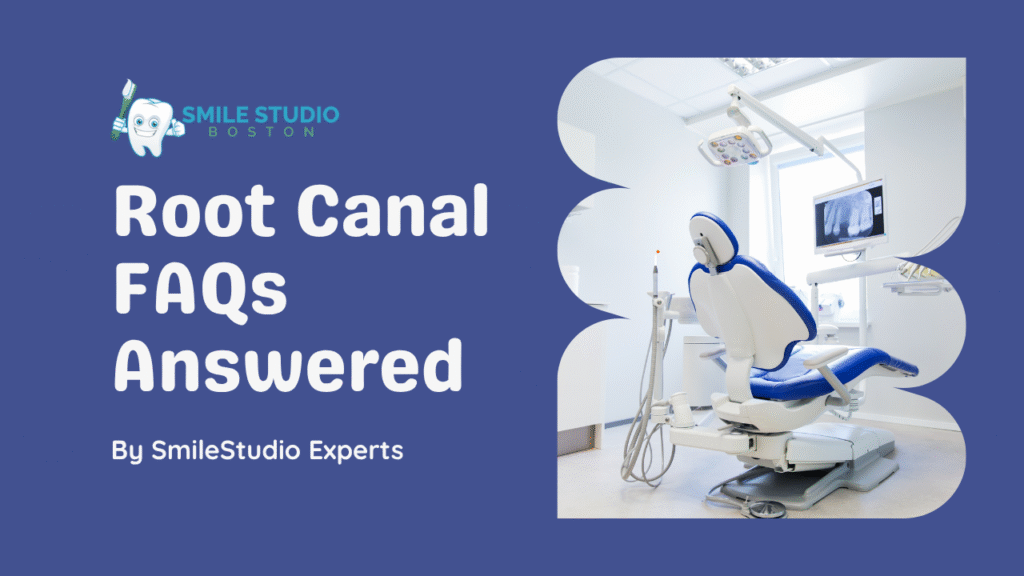 Root Canal FAQs Answered by SmileStudio Experts