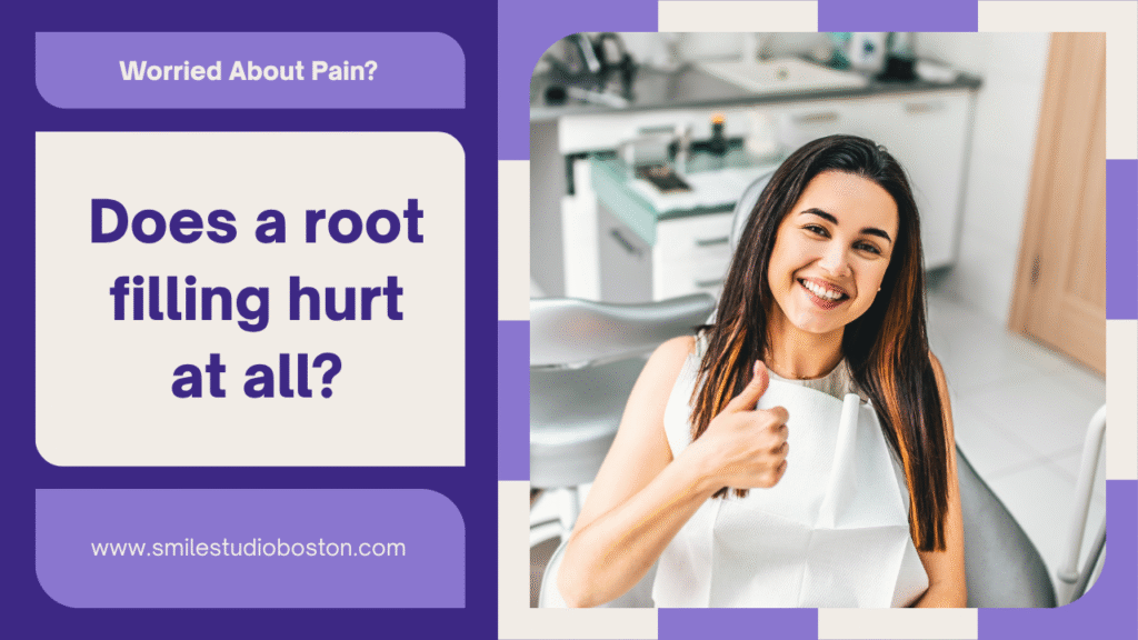 does a root filling hurt